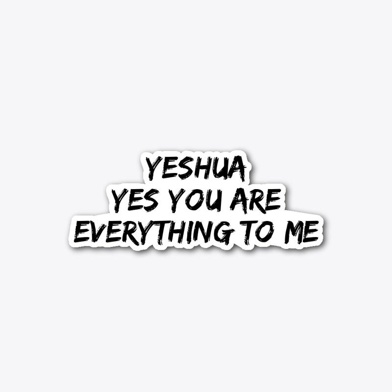 Yeshua, Yes You Are